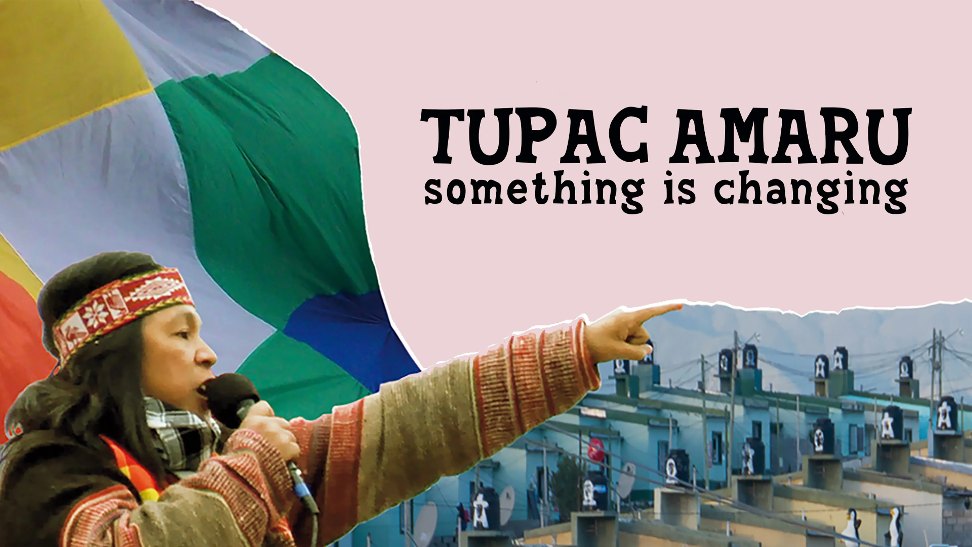 Tupac Amaru: Something is Changing poster